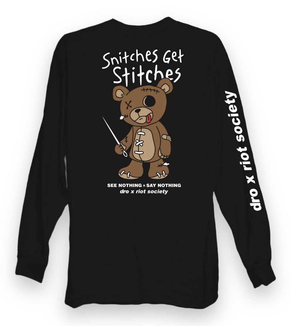 Dro X Riot Society - Snitches Get Stitches Long Sleeve - Black